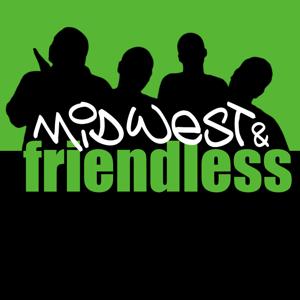 Midwest and Friendless