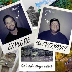 Explore the Everyday