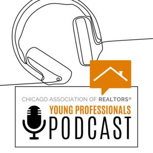 Chicago REALTORS® Young Professionals Podcast