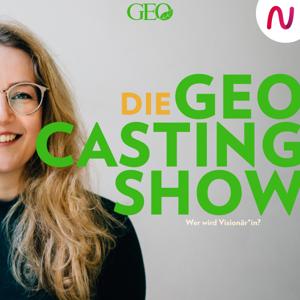 Die GEO-Castingshow