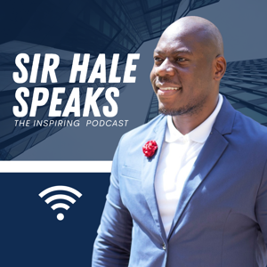 Sir Hale Speaks