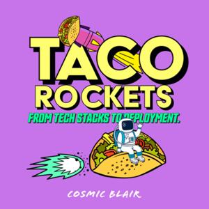 Taco Rockets