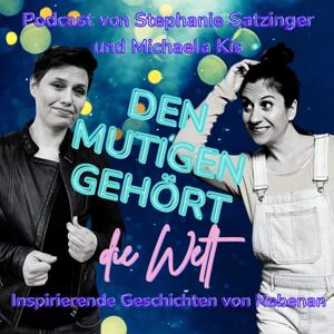 Den Mutigen gehört die Welt