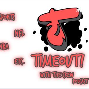 Timeout! With The Crew