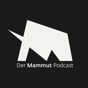 Der Mammut Podcast