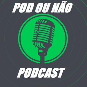 Pod ou não podcast