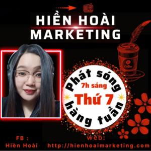 Kinh Doanh | Marketing | Livestream | Hiền Hoài Marketing