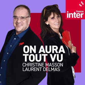 On aura tout vu by France Inter