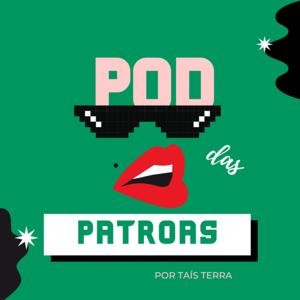 Pod das Patroas