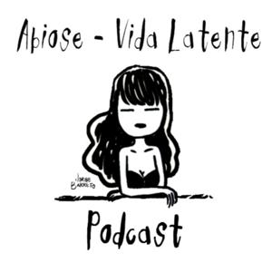 ABIOSE - VIDA LATENTE