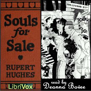 Souls for Sale by Rupert Hughes (1872 - 1956)