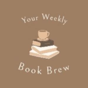 Your Weekly Book Brew