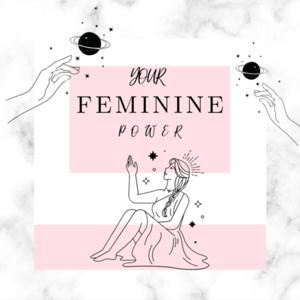 Your Feminine Power