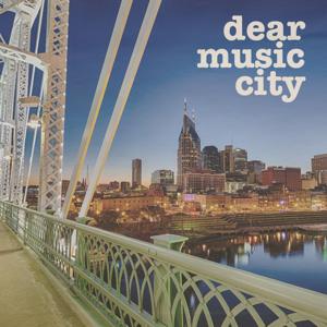 Dear Music City by GreatConvo Media