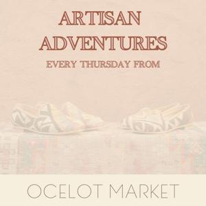 Artisan Adventures from Ocelot Market