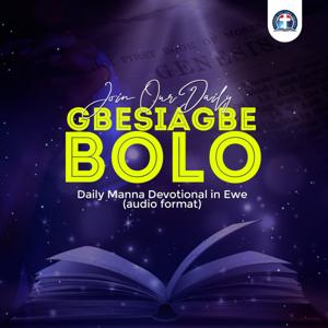 Gbesiagbe Bolo (A Daily Devotional in Ewe)