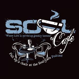 Soul Cafe Podcast