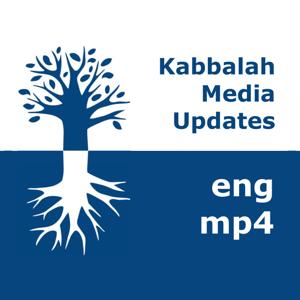 Kabbalah Media | mp4 #kab_eng by Bnei Baruch Kabbalah Education and Research Institute, Бней Барух – Ассоциация "Каббала Ла-Ам"