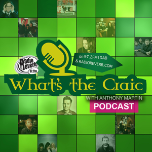 What's The Craic by RadioReverb