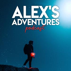 Alex's Adventures Podcast