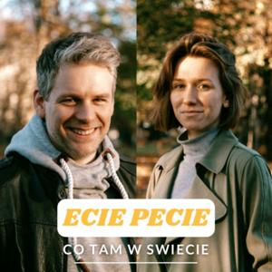 Ecie pecie, co tam w świecie