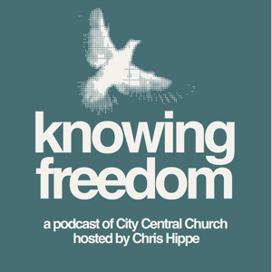 Knowing Freedom Podcast