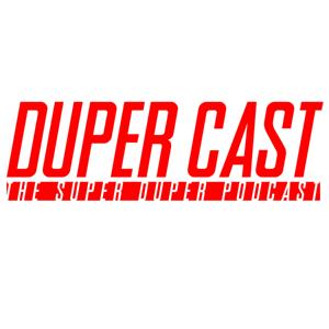 Duper Cast