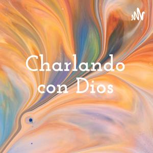 Charlando con Dios