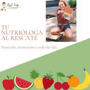 Tu nutrióloga al rescate