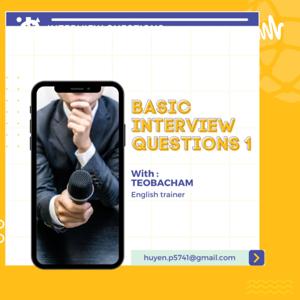 BASIC INTERVIEW QUESTIONS 1