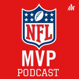 NFL MVP Podcast