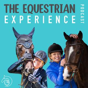 The Equestrian Experience by Amanda Ross and Bex Mason