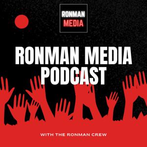 Ronman Media Podcast