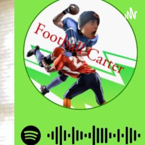 Carter’s Football Podcast