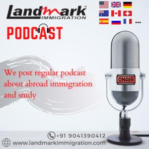 Landmark Immigration Podcast