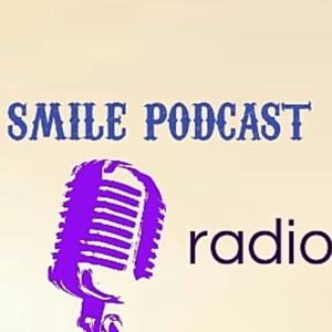 Smile Podcast Radio