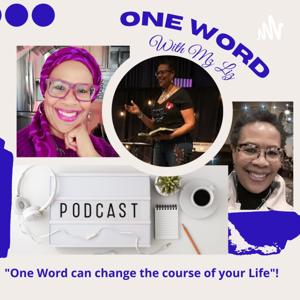 One Word with Mz Liz