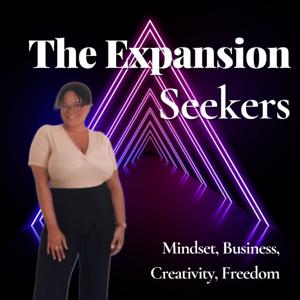 The Expansion Seekers: High-Performance Mindset & Limitless Living for Female Entrepreneurs