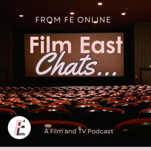 Film East Chats...