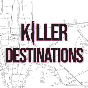 Killer Destinations by Kathy & Cathy