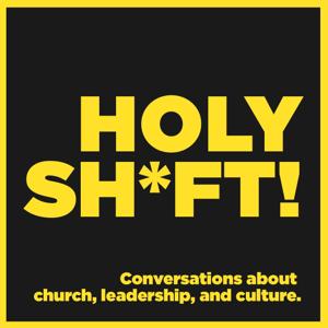 THE HOLY SHIFT PODCAST WITH SCOTT NEAL