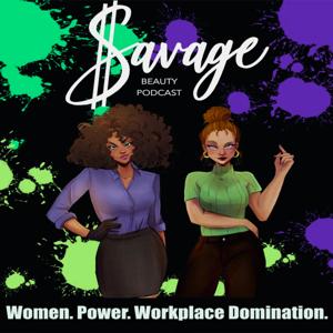 Savage Beauty Podcast