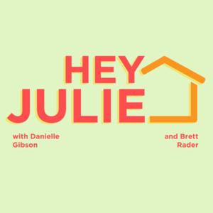 Hey Julie! - Big Brother & Survivor Recaps by Hey Julie