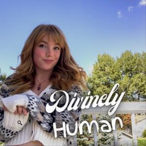 Divinely Human with Stephanie Goddard