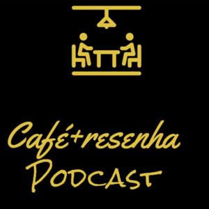 café + Resenha