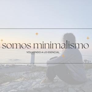 Somos Minimalismo by Saray