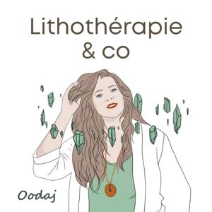 Lithothérapie & co by Oodaj