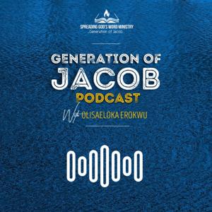 The Generation of Jacob Podcast