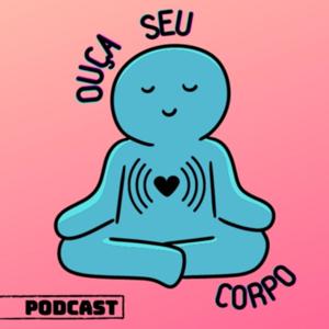 Ouça seu Corpo