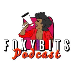 FOXYBITS Podcast